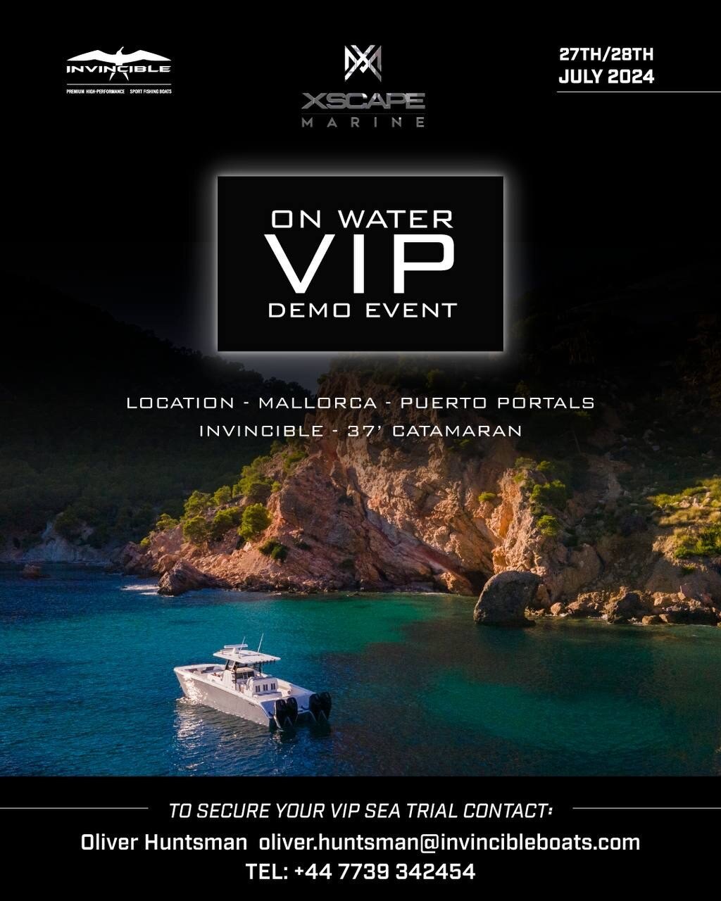 Xscape Marine Invincible VIP Event 27th & 28th July 2024